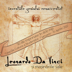 Expoziția “Leonardo da Vinci – Invențiile unui Geniu” la Cluj