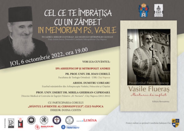Mitropolia Clujului organizează un eveniment în memoria PS Vasile Somesanul: “Cel ce te îmbrățișa cu un zâmbet”