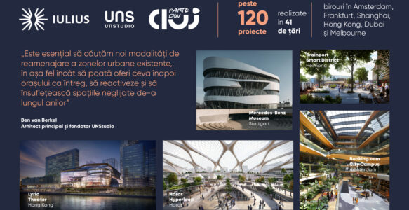 Cluj-Napoca, primul oraș din România care va avea un proiect UNStudio, birou de arhitectură de renume mondial, prin demersul IULIUS de reconversie urbană a platformei Carbochim.
