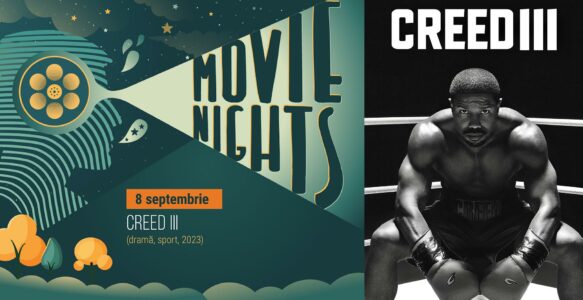 „Movie Nights” se încheie cu proiecția filmului „Creed III”. Vino în Iulius Parc să „savurezi” o peliculă captivantă despre sport!