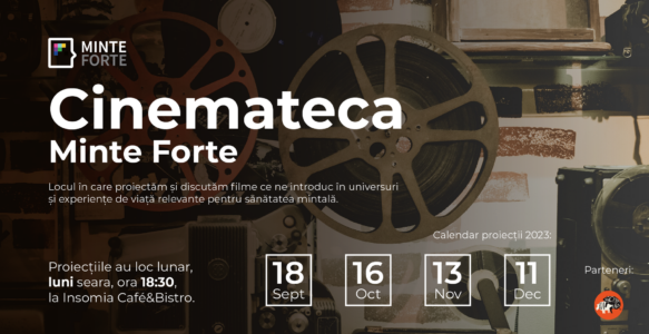 Asociația Minte Forte a deschis al doilea sezon al Cinematecii Minte Forte. 