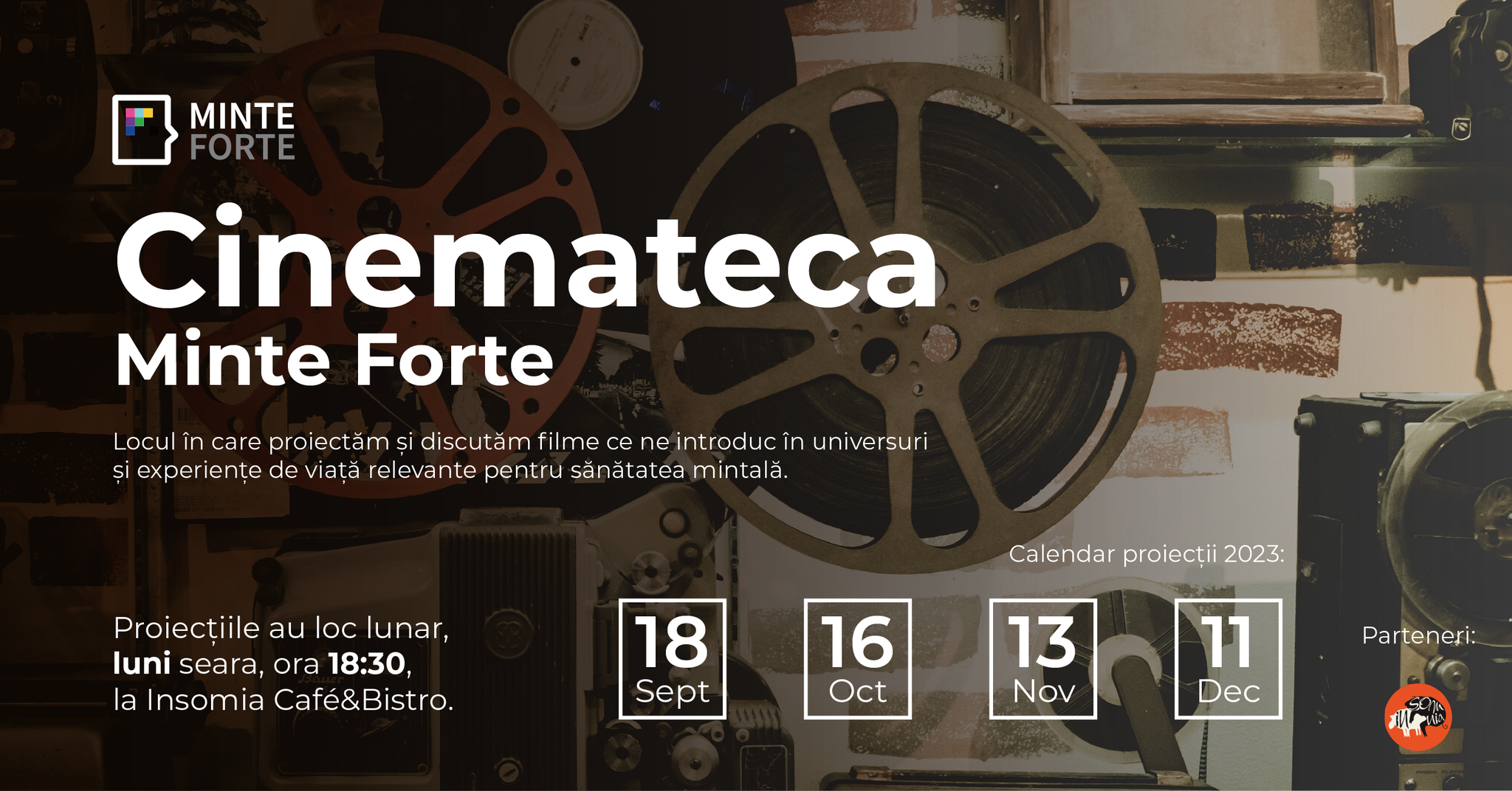 Asociația Minte Forte a deschis al doilea sezon al Cinematecii Minte Forte. 