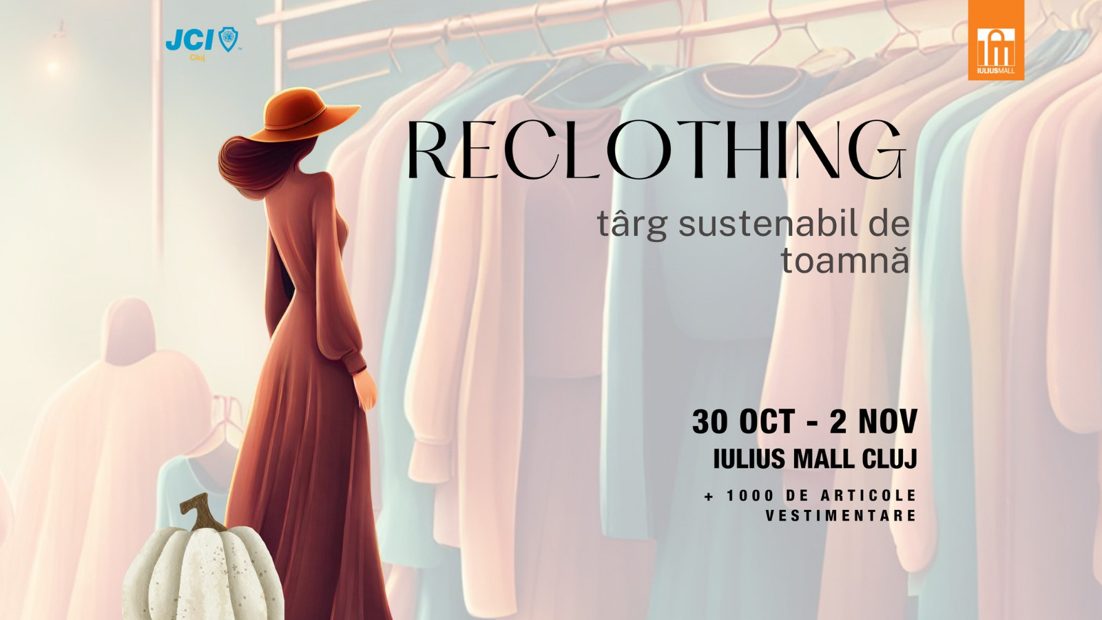 A început Reclothing – târgul sustenabil de toamnă din Iulius Mall Cluj. Vino să-ți reîmprospătezi garderoba și să faci o faptă bună! 