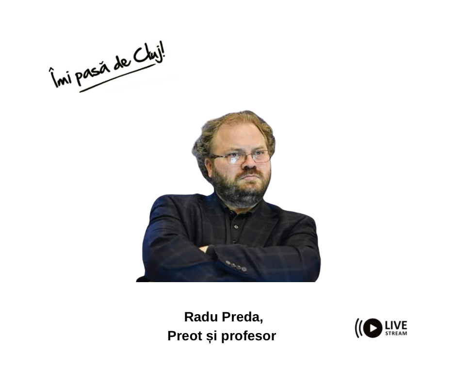 Preotul Radu Preda îl evocă pe Mitropolitul Bartolomeu la Îmi pasă de Cluj! Azi, live de la ora 19!
