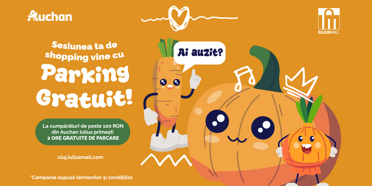Iulius Mall Cluj și Auchan oferă clienților două ore de parcare gratuită