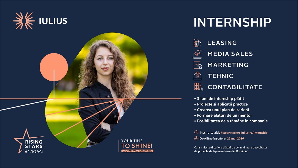„Rising Stars at IULIUS”, internship-ul anual al companiei, a început: 25 de locuri în cinci domenii, patru orașe și oportunitatea de a te alătura unui top developer din România